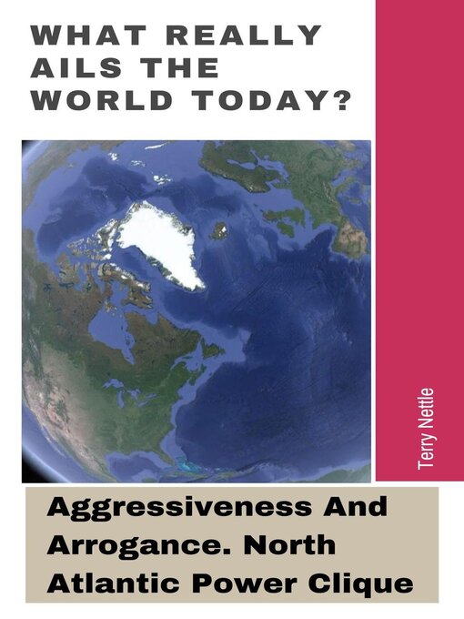 Title details for What Really Ails the World Today? by Terry Nettle - Available